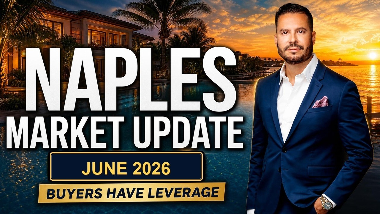 Naples FL Housing Market Update June 2026 | Buyers Have Leverage