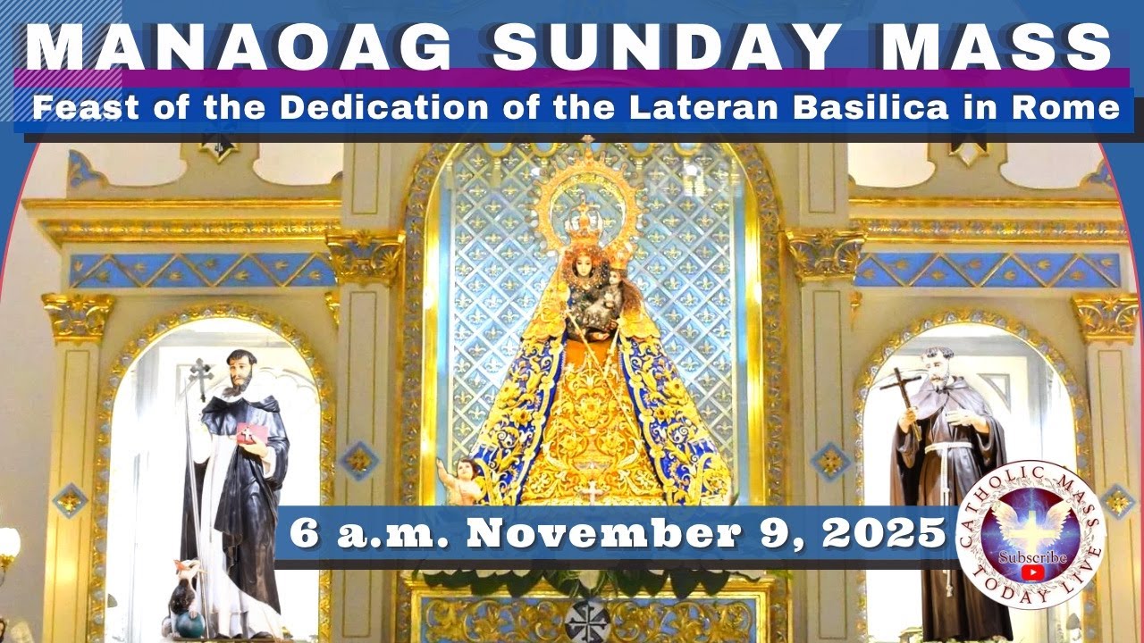 SUNDAY MASS TODAY at OUR LADY OF MANAOAG CHURCH Live  6:00 A.M.  November 9,  2025