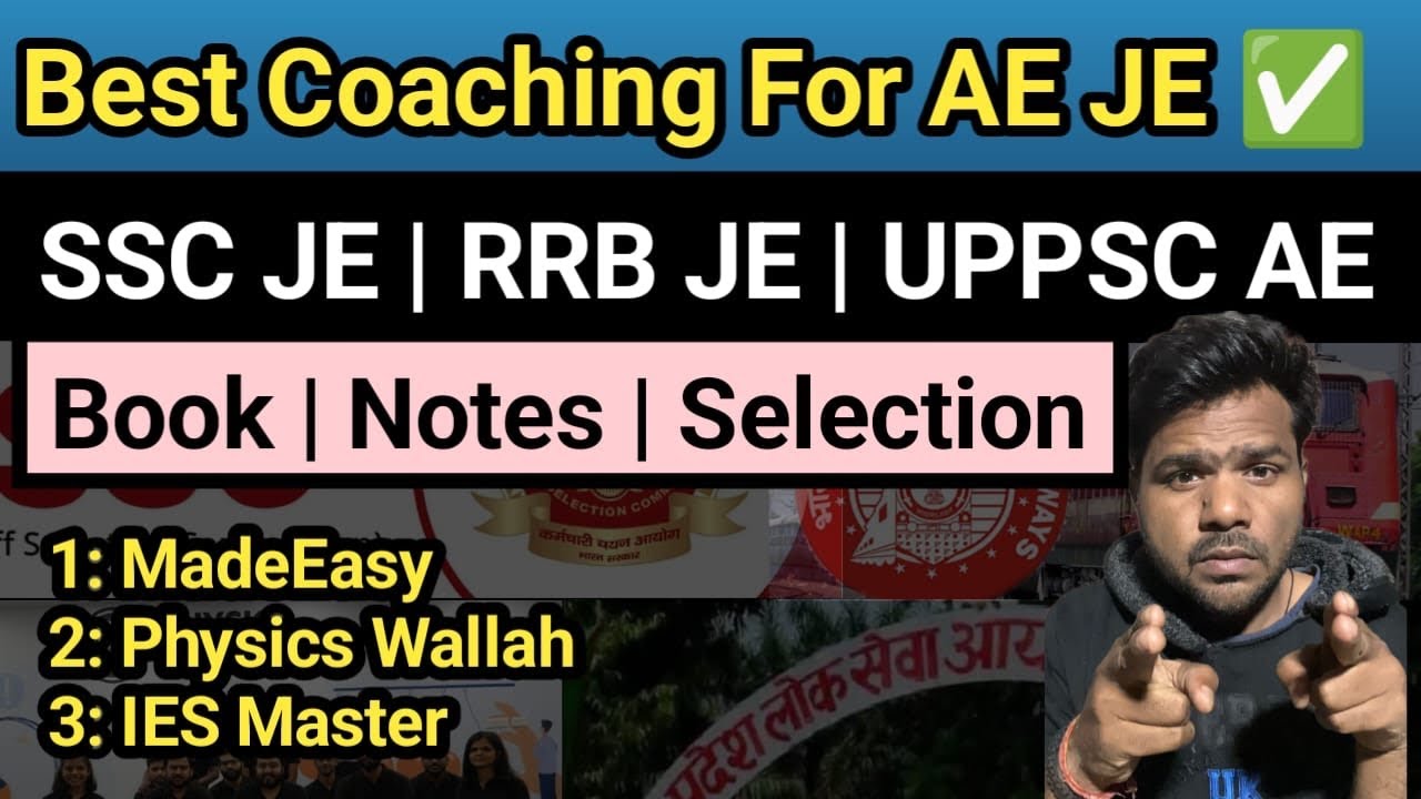 Best Coaching For AE JE Exam | RRB JE SSC JE 2025 | UPPSC AE | Selection होगा | Book | Teacher