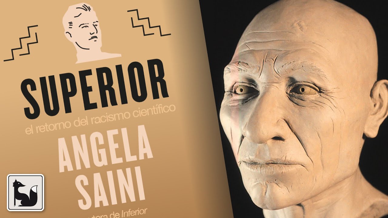 RACISMO CIENTÍFICO | Superior | Angela Saini