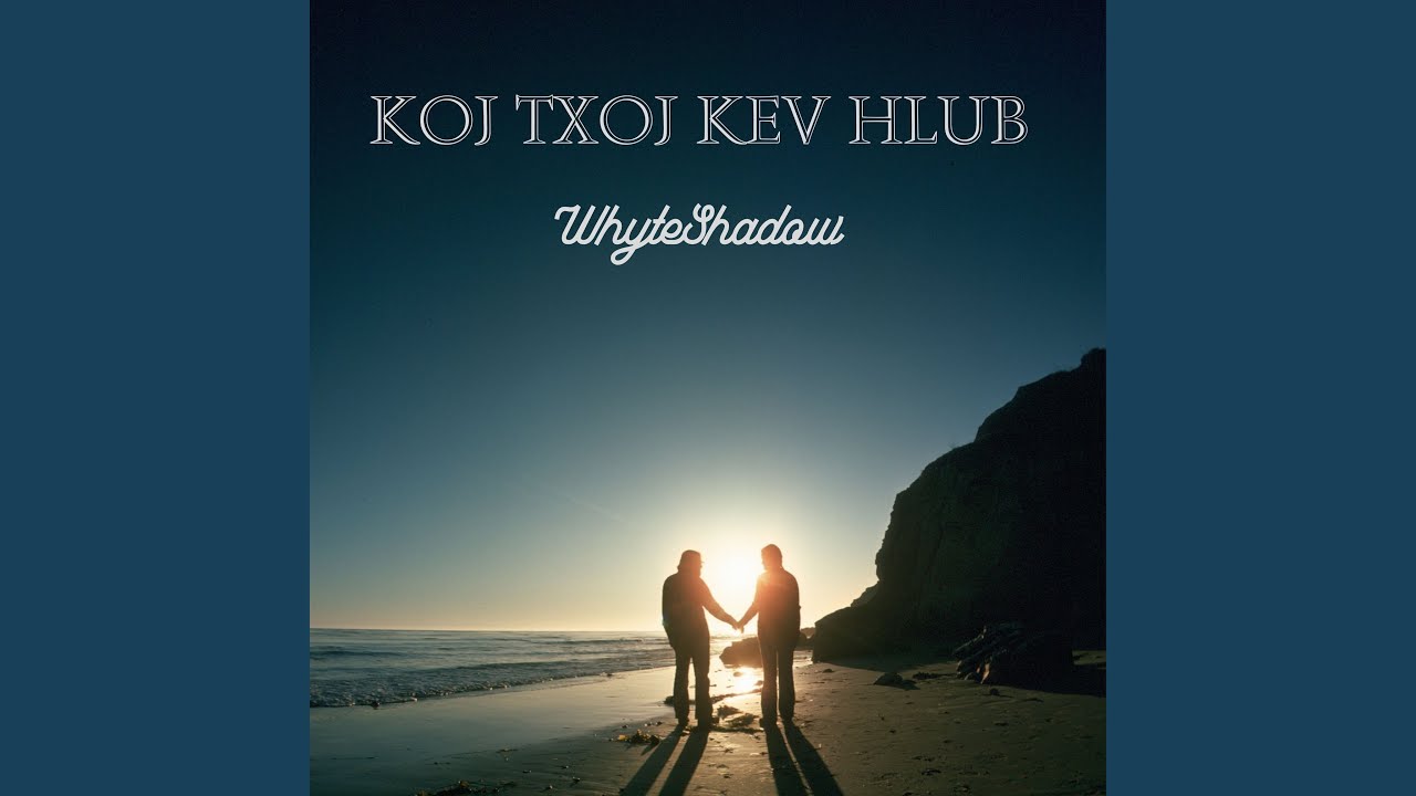 Koj Puas Hlub Kuv Tag