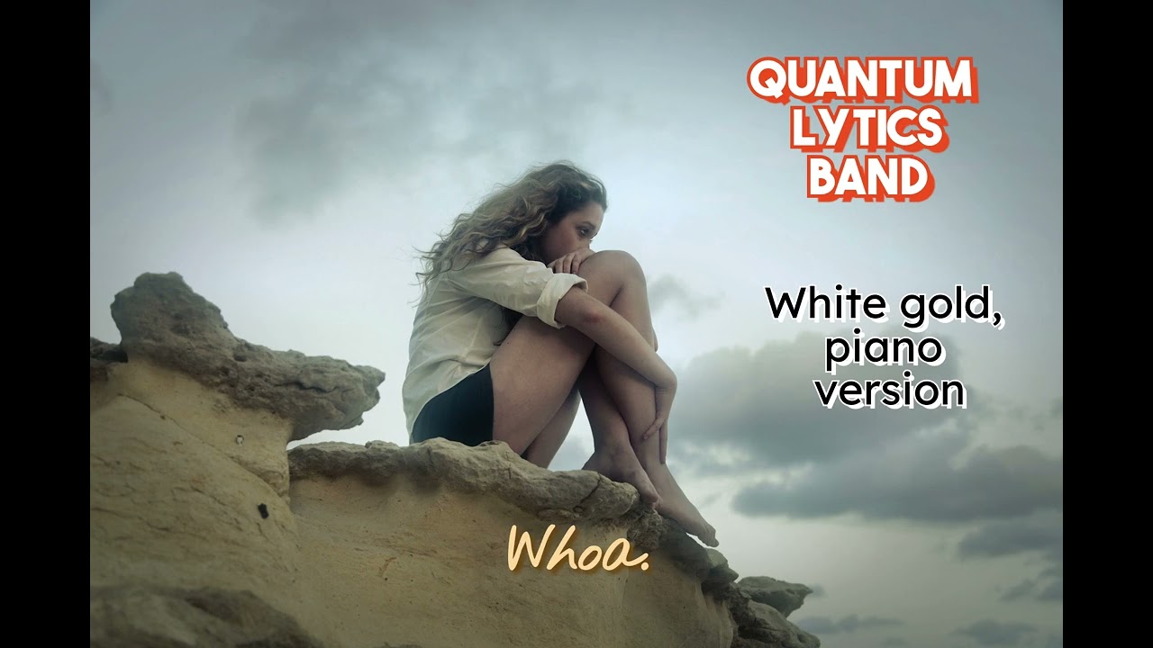 White gold, piano version, official music video by Quantum Lytics Band