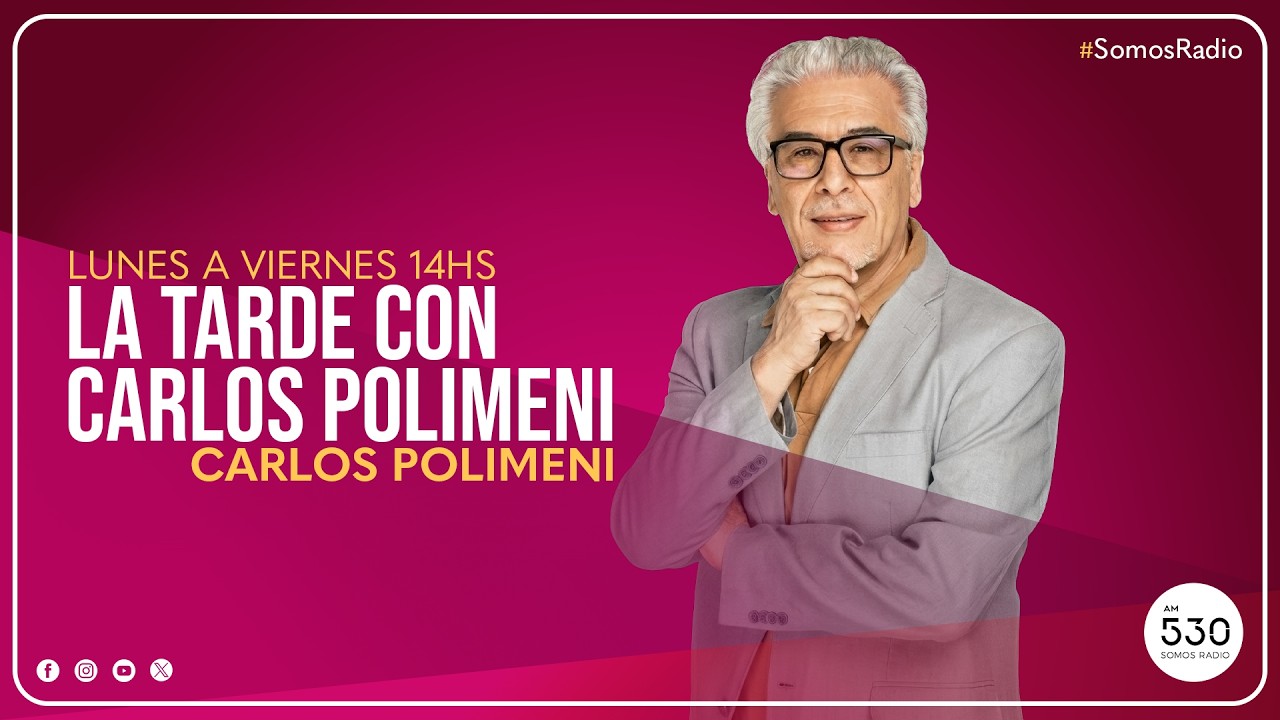SOMOS RADIO - LA TARDE CON CARLOS POLIMENI - 12.03.2026 - AM 530