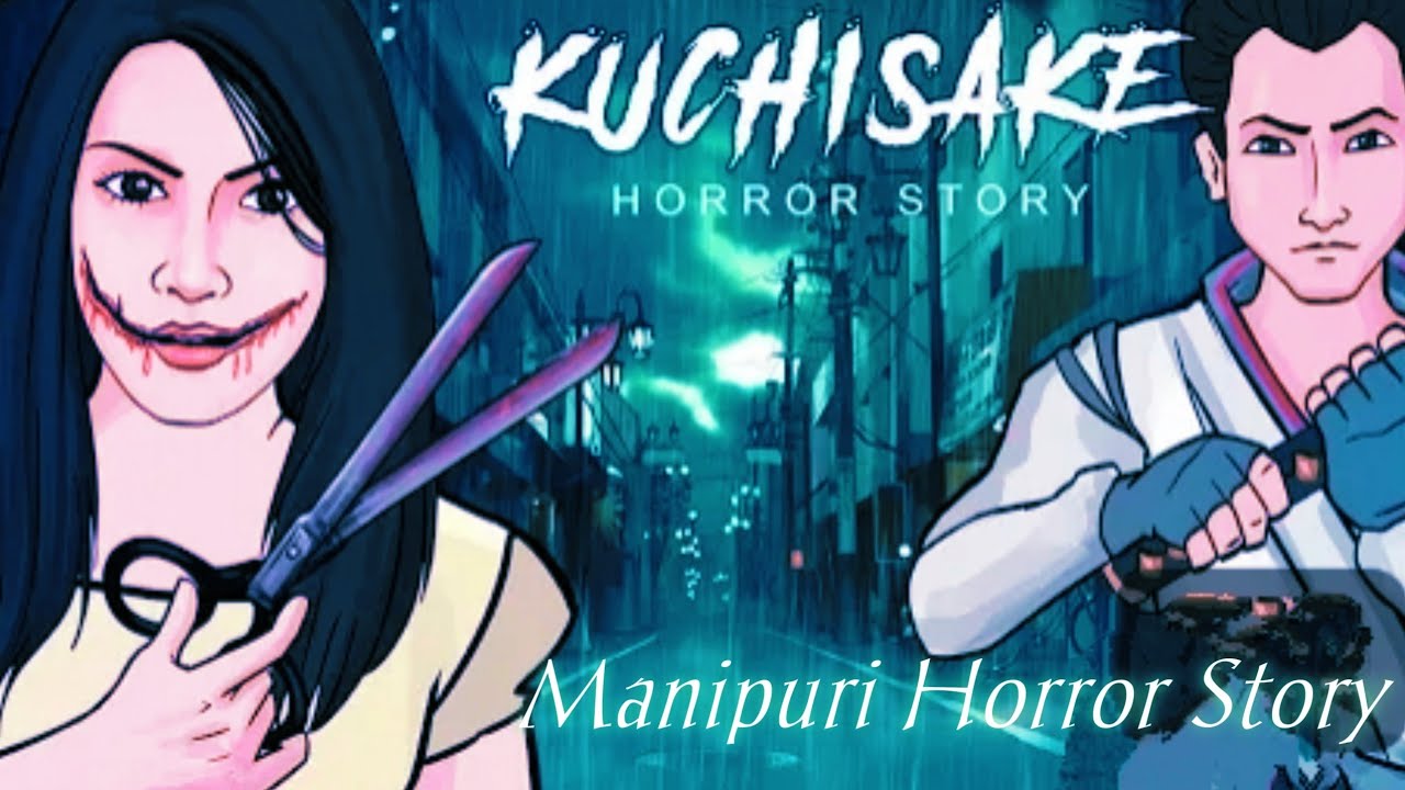 Kuchisake Onna | Manipuri Horror Story | Bhoot Ki Wari