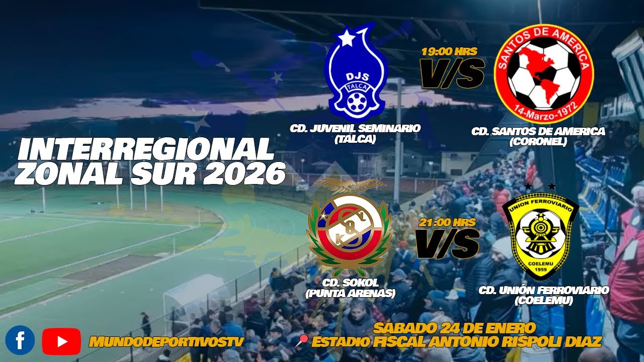 INTERREGIONAL ZONAL SUR 2026 - 24 DE ENERO | SANTOS DE A. VS J.SEMINARIO | SOKOL VS U.FERROVIARIO