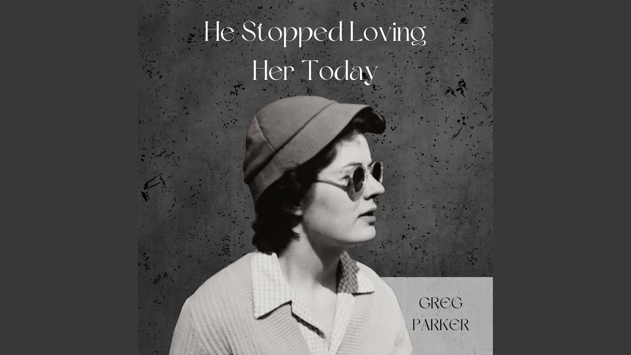 He Stopped Loving Her Today (Cover)