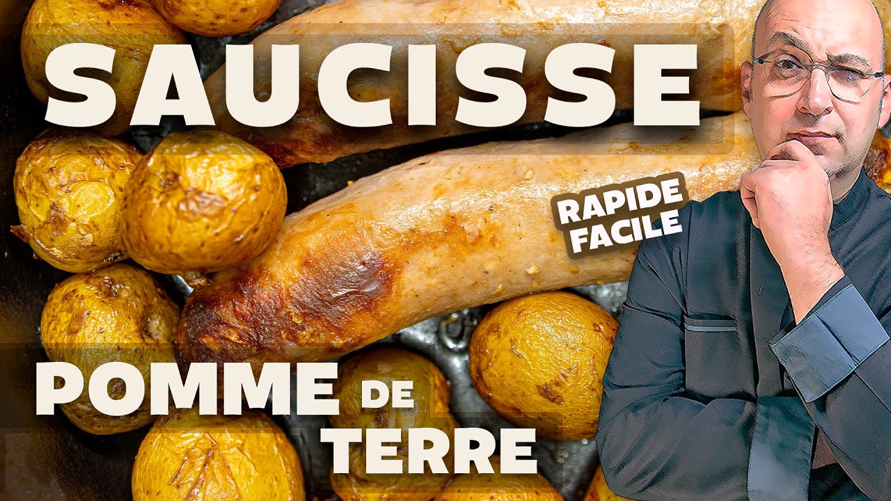 Une recette super rapide et simple de saucisse aux pommes de terre !