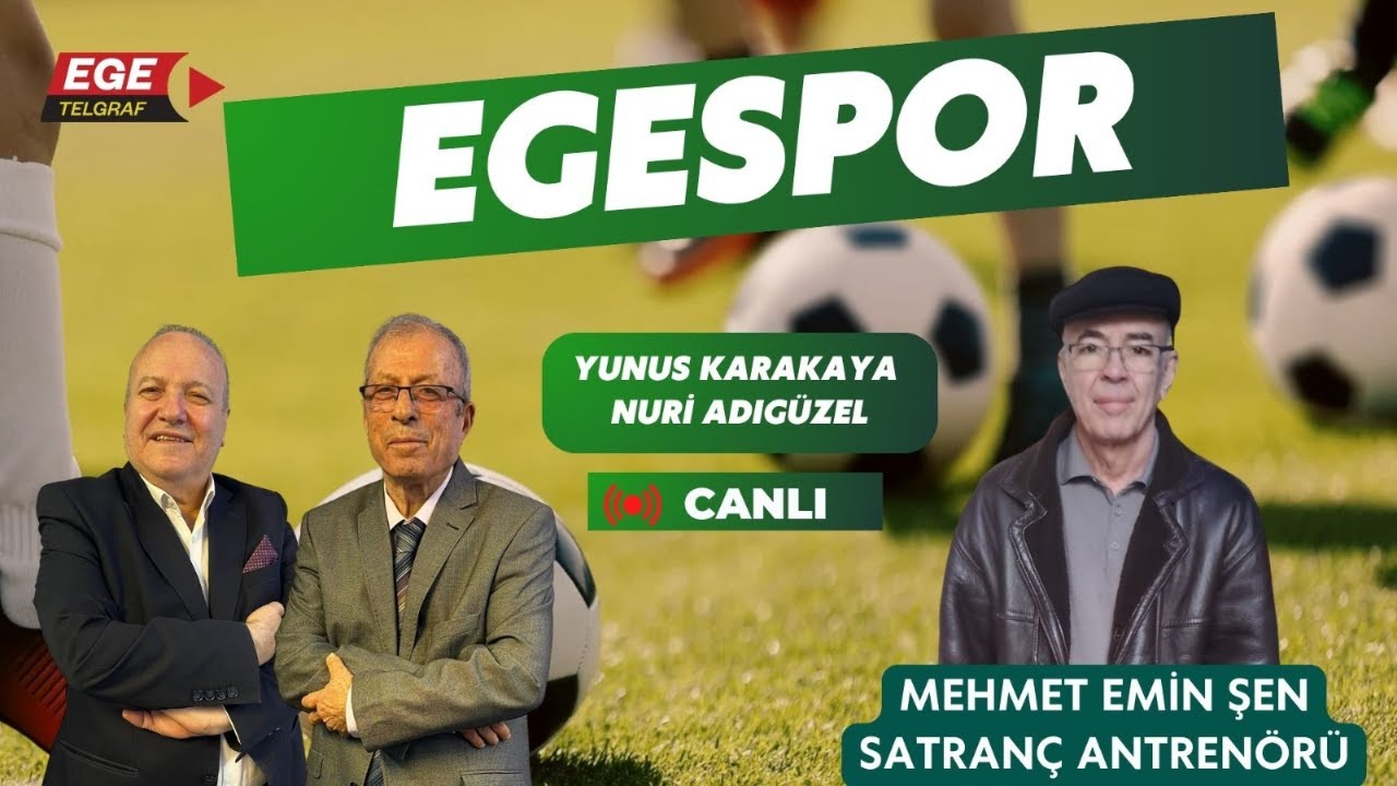 EGESPOR - KONUK: MEHMET EMİN ŞEN - SATRANÇ ANTRENÖRÜ
