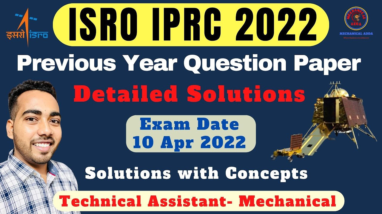 ISRO IPRC 2022 Previous Year Paper Solution | IPRC Question Paper detailed solution- 10.04.2022