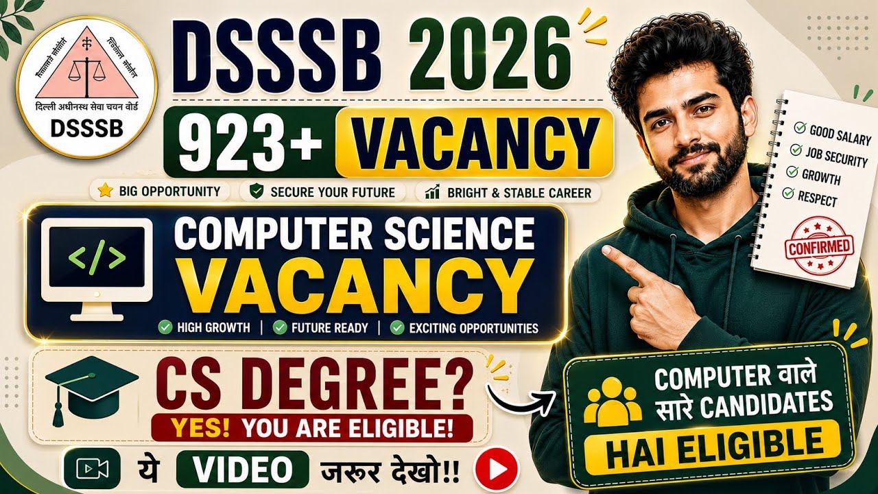 DSSSB Computer Science 2026 | 923+ Vacancies Out | TGT, Junior Scientific Assistant, Computer Ope...