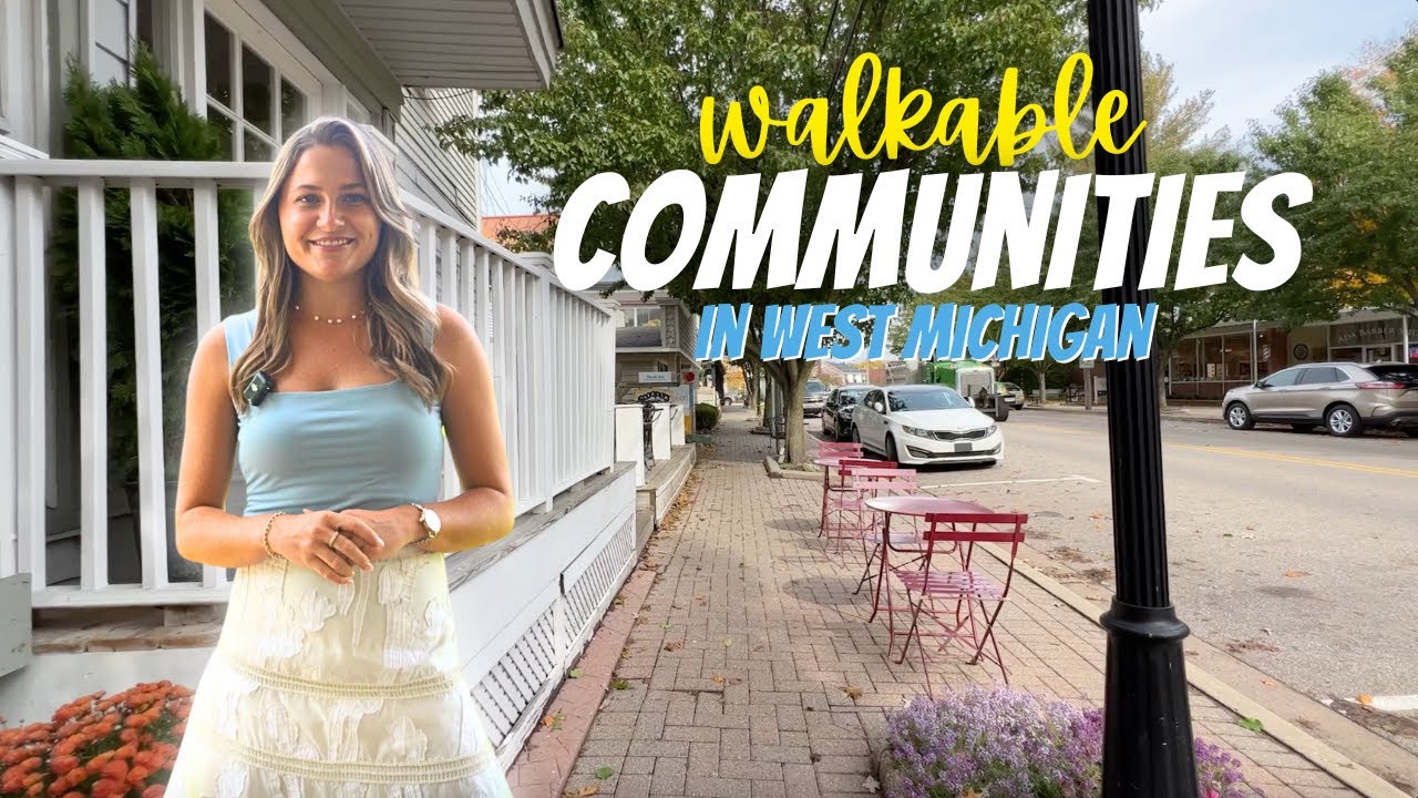Walkable Communities in and around Grand Rapids, MI