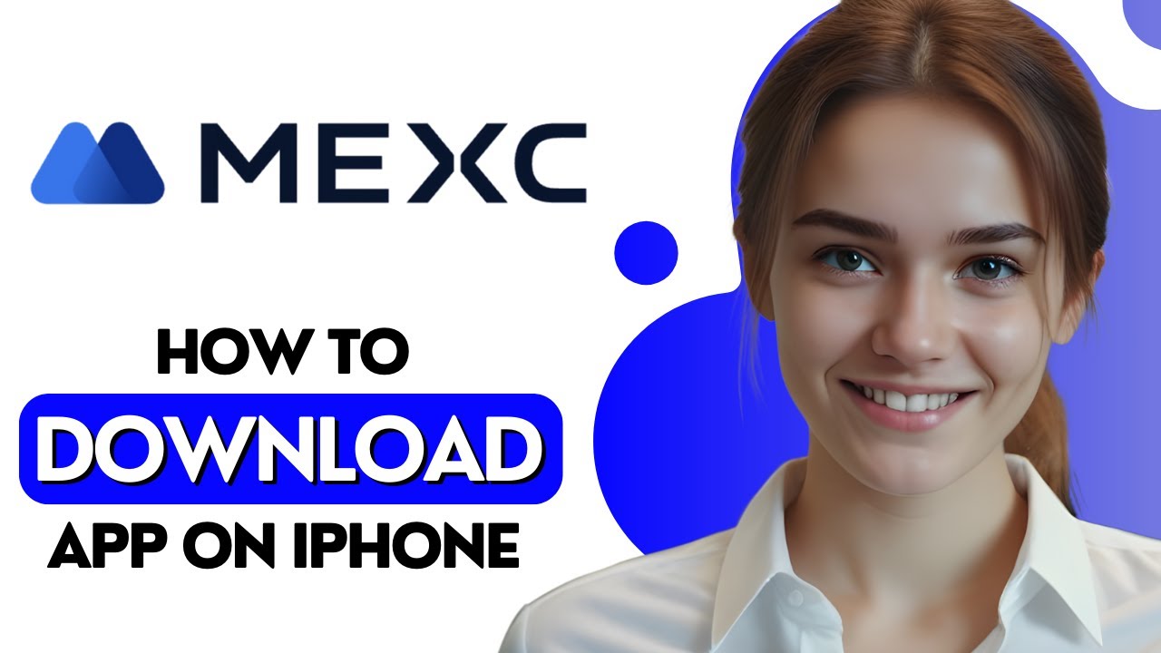 How to Download MEXC App on iPhone 2025