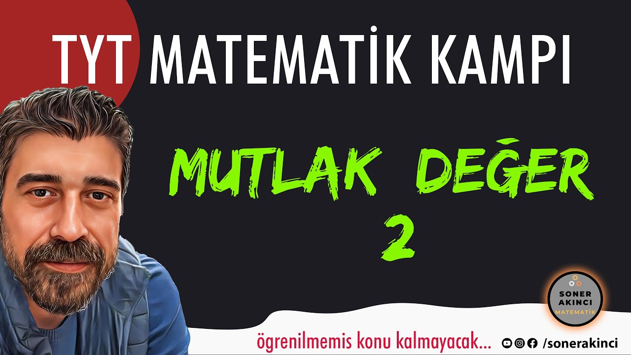 Mutlak Değer 2  |  60 DERSTE TYT MATEMATİK KAMPI 15.DERS | 2024