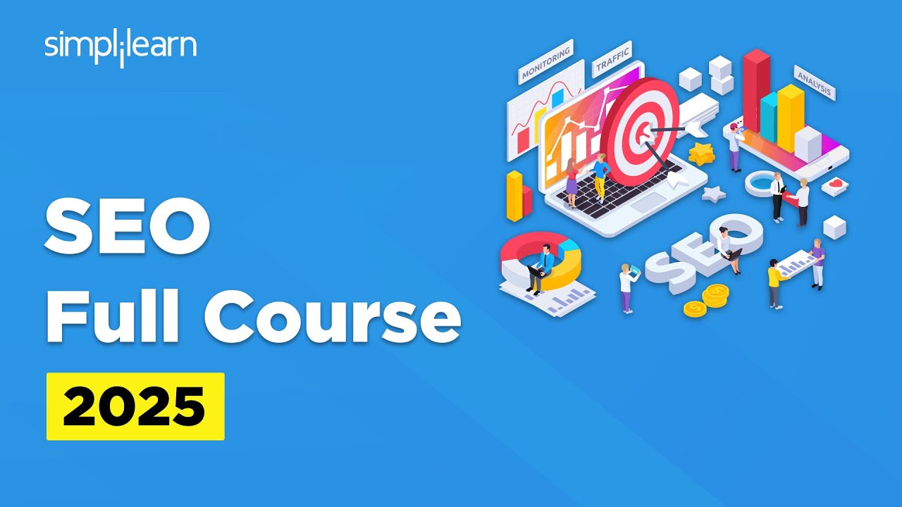 SEO Full Course 2026 | SEO Tutorial for Beginners | Advanced SEO Course | Simplilearn