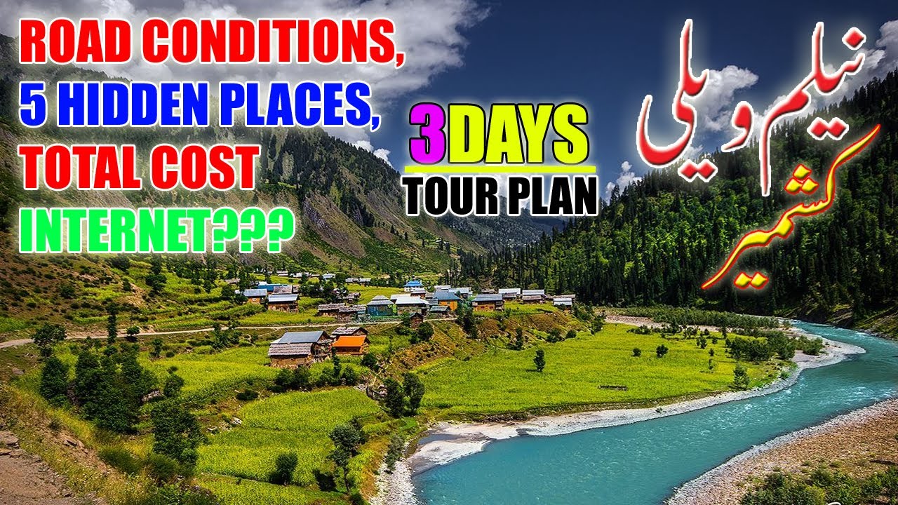 Neelum Valley Road Condition 2024 | Full Tour Guide Total Expense, Hotels, Internet Top Locations