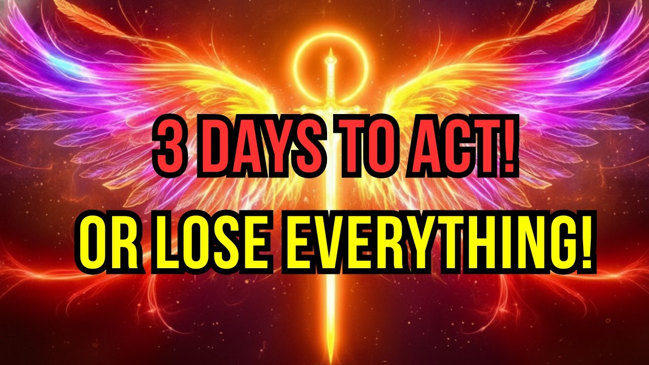 CHOSEN ONE : GOD GAVE YOU 3 DAYS TO ACT OR LOSE EVERYTHING! CHOSEN ONES, MOVE NOW OR REGRET IT !!