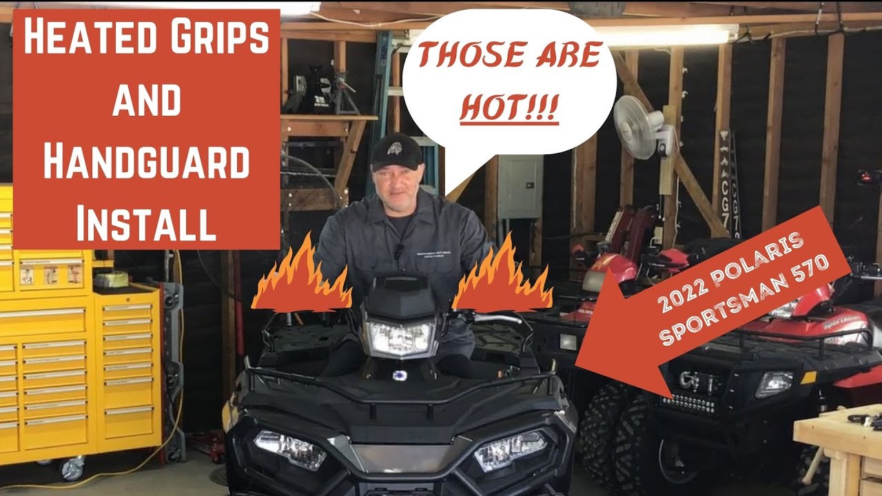 2022 Polaris Sportsman Heated Grips and Handguards Installation