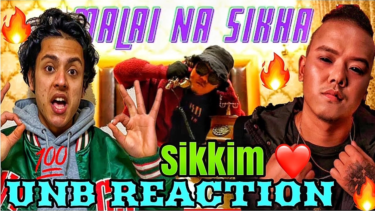 UNB - Malai Na Sikha REACTION VIDEO|| NorthEast HipHop REACTION FROM NEPAL|| UNB NEW SONG 🔥sikkim