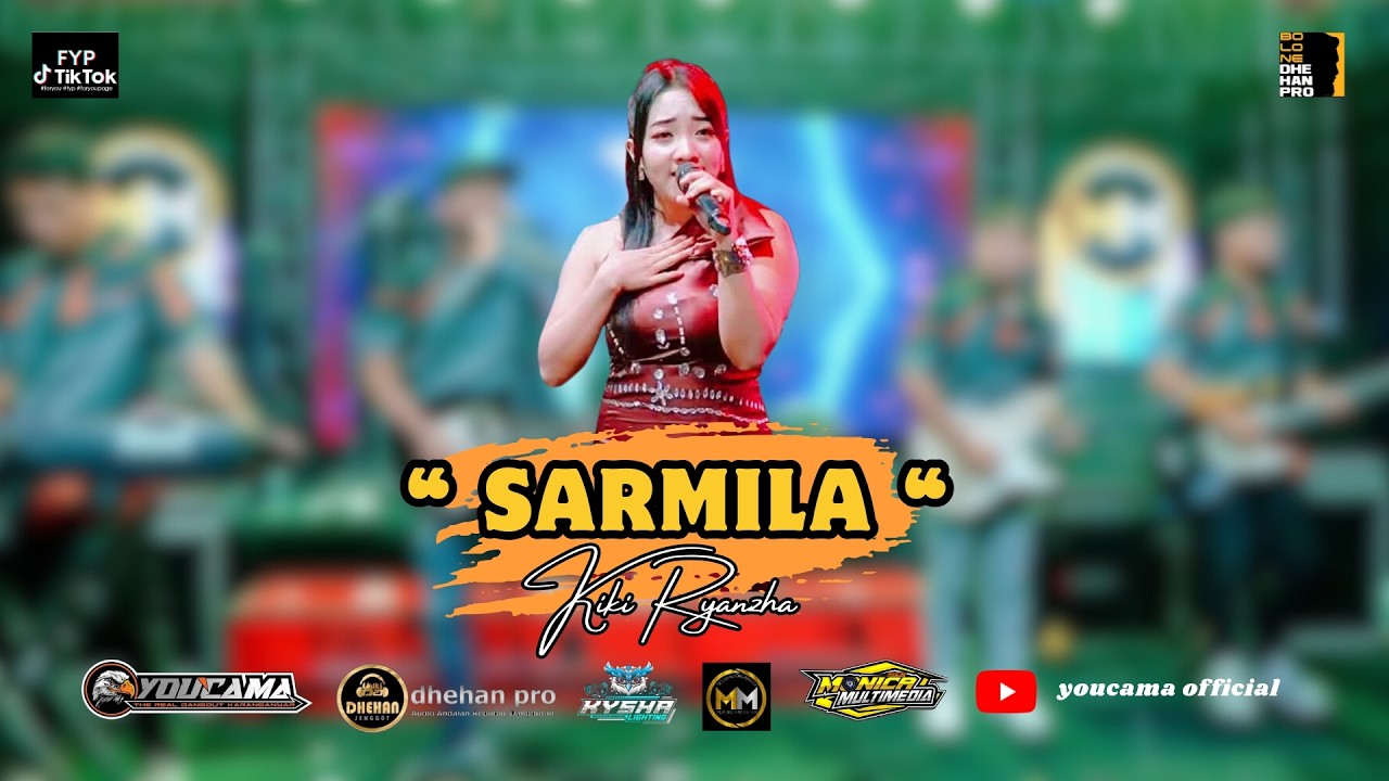 SARMILA - KIKI RYANZHA || YOUCAMA MUSIC || DHEHAN PRO AUDIO