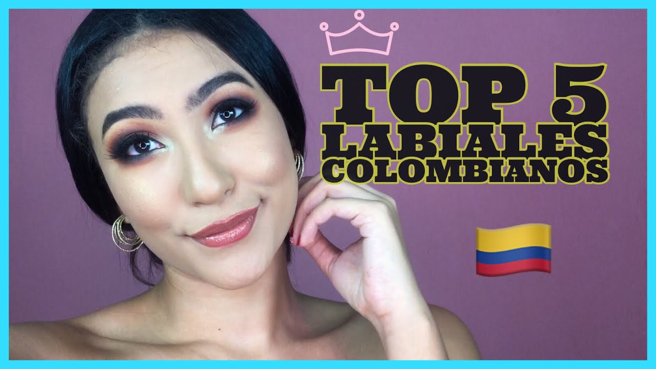 💙TOP 5 | Los mejores labiales Colombianos + | Pinch, Ame, Vogue, Samy, SP Pro