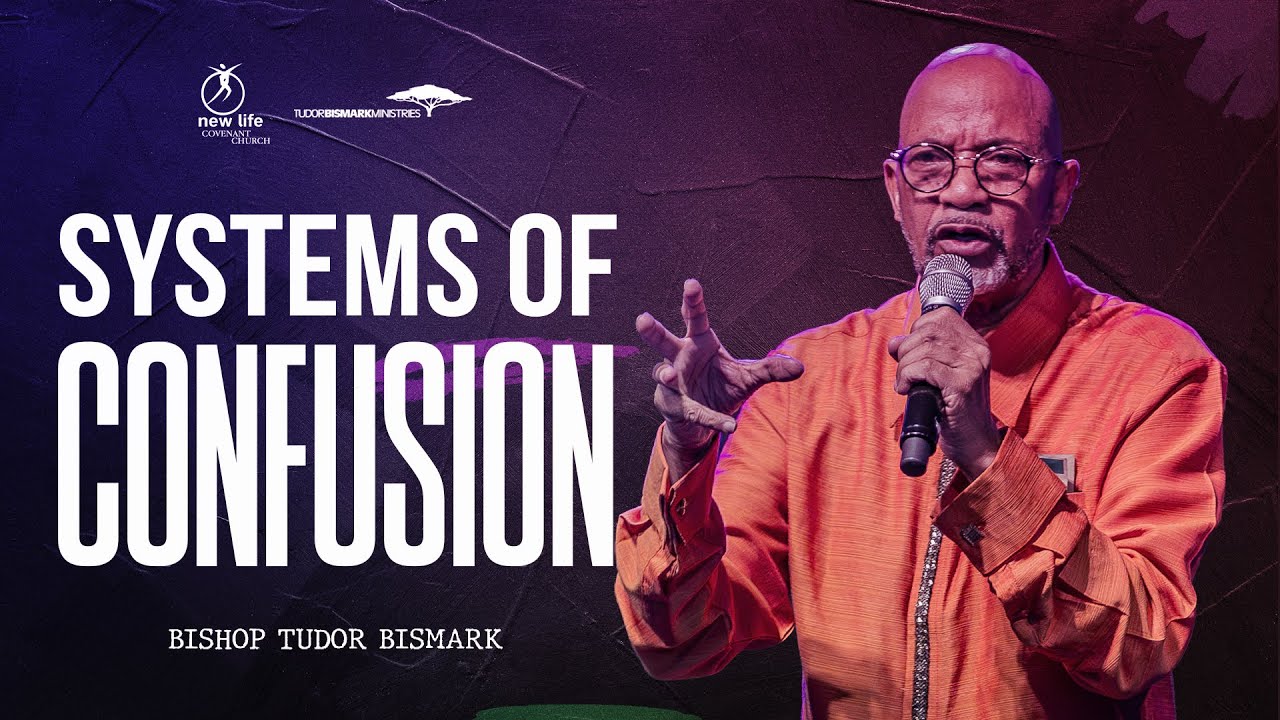 Bishop Tudor Bismark | Systems Of Confusion