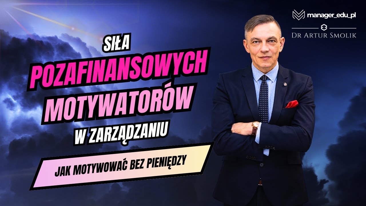Siła pozafinansowych motywatorów w zarządzaniu, czyli jak motywować bez pieniędzy?