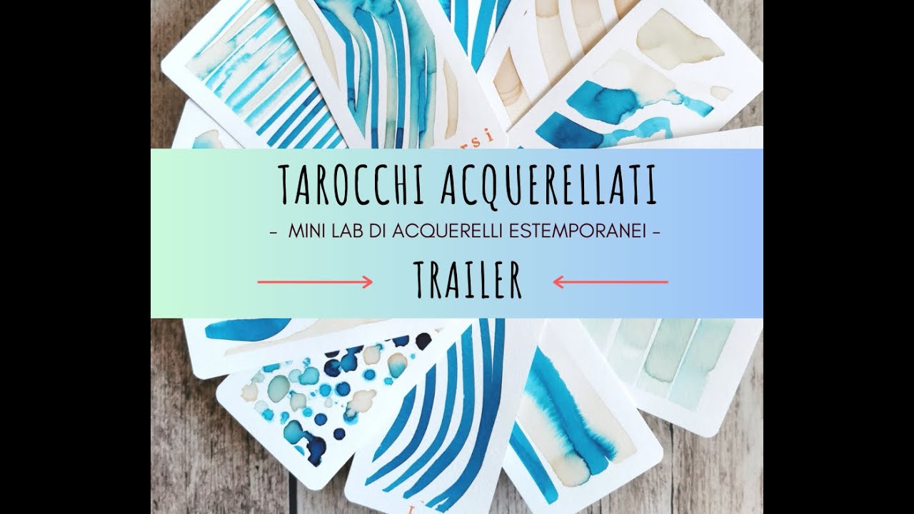 TAROCCHI ACQUERELLATI _ trailer