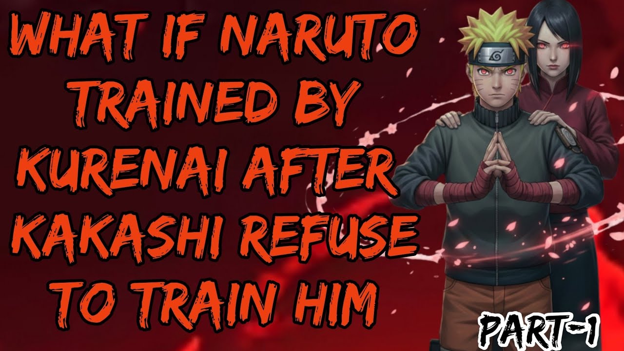 What if Naruto Trained By Kurenai after Kakashi refuse to train him part/1