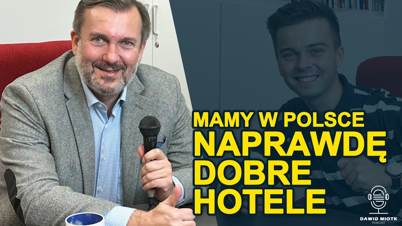 Jaką PRZYSZŁOŚĆ ma branża Hotelarska? Marcin Mączyński | Dawid Miotk Podcast
