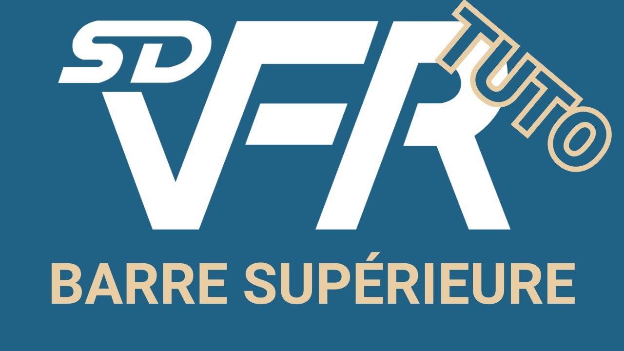 SDVFR Next - Barre supérieure