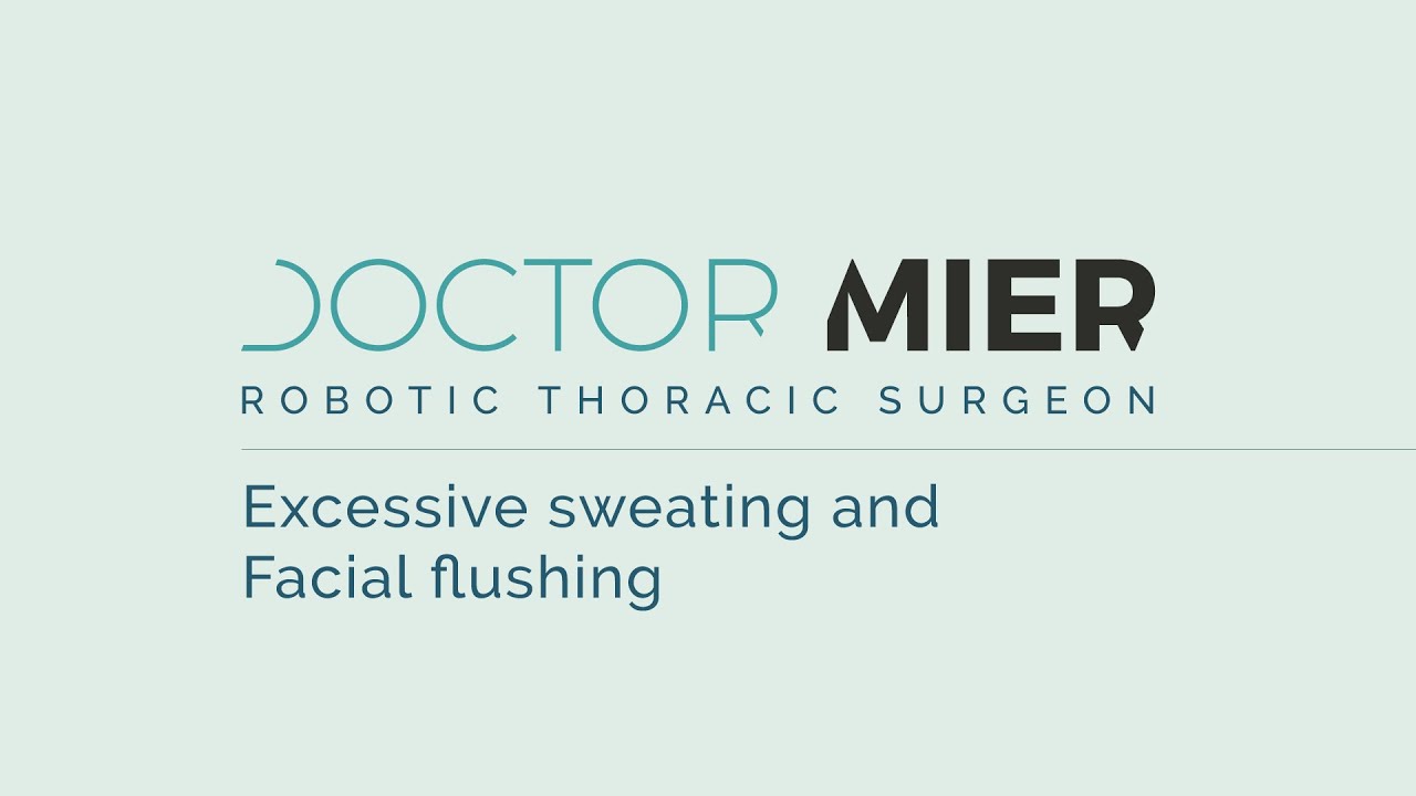 EXCESSIVE SWEATING AND FACIAL FLUSHING