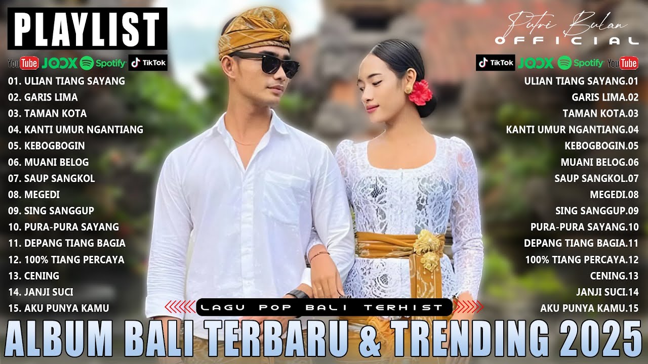Lagu Bali Terpopuler 2025 - Pop Album Bali Terbaik & Terhist | Enak Didengar || Putri Bulan Official