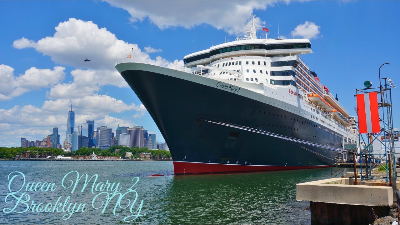 Queen Mary 2 Brooklyn NY 2024