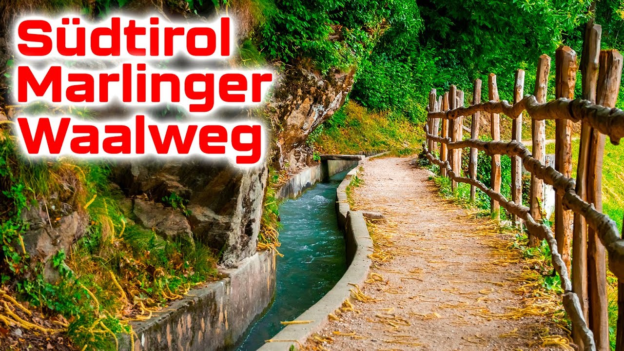 Marlinger Waalweg Südtirol – Traumhafte Wanderung mit Ausblick auf Meran 🌄🍇