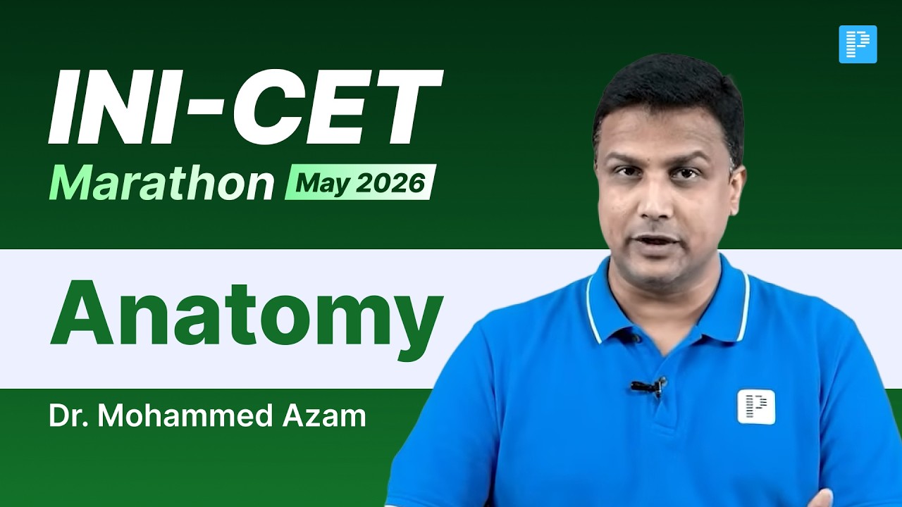 Most Expected Anatomy Questions For Upcoming INI-CET May 2026