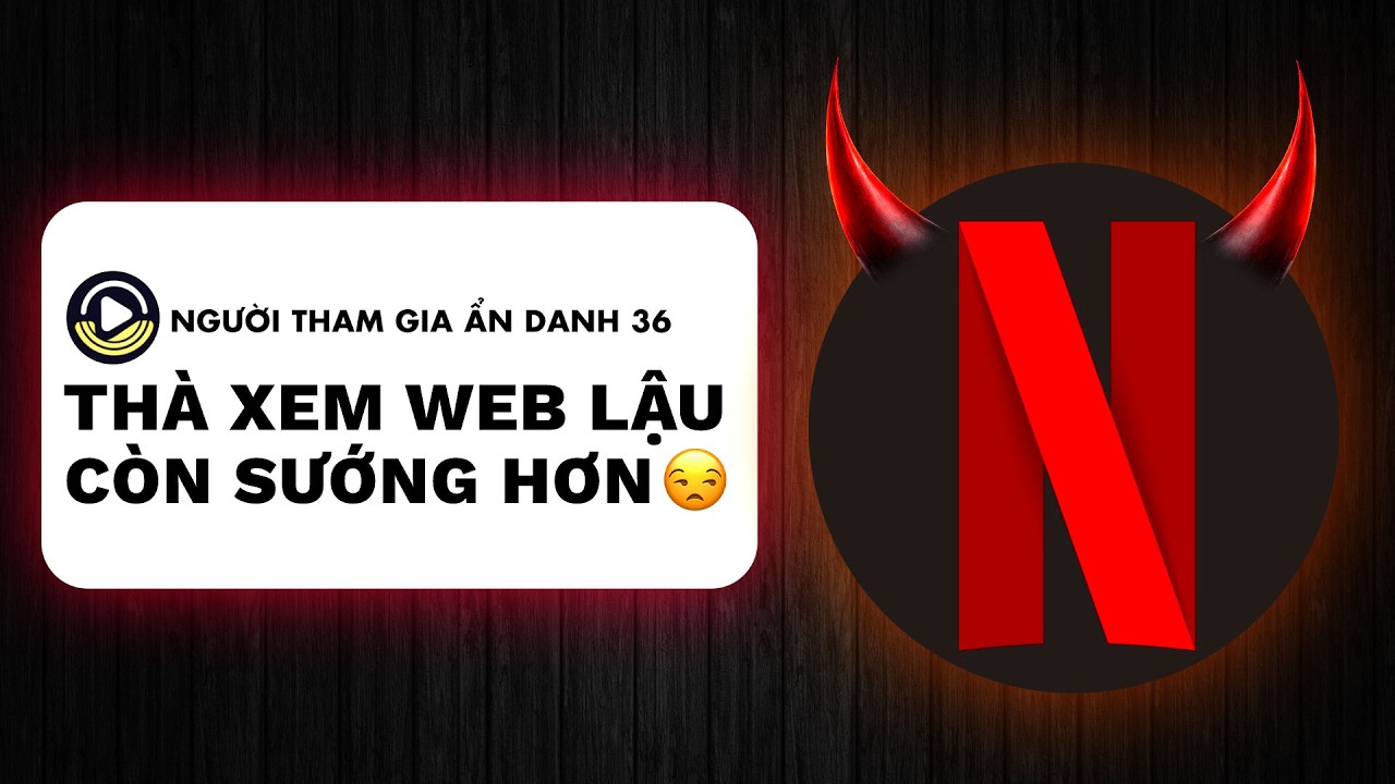 TẠI SAO XEM PHIM NETFLIX CÀNG NGÀY CÀNG ĐẮT ?