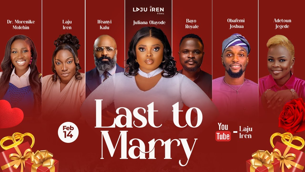 LAST TO MARRY- Latest Nigerian Movie 2025 || FRENCH SUBTITLES starring Juliana Olayode, Ifeanyi Kalu