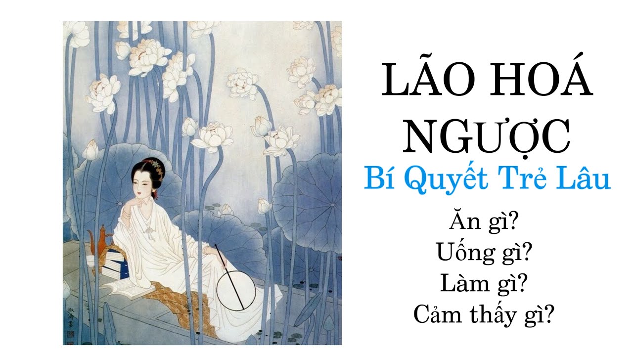 #13. BÍ QUYẾT TRẺ LÂU NHƯ TIÊN - LÀM CHẬM QUÁ TRÌNH LÃO HOÁ - TĂNG TẦN SỐ RUNG ĐỘNG LÊN CAO