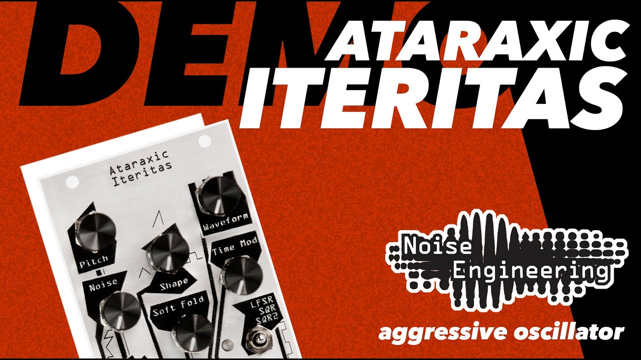 Демонстрация и джем Ataraxic Iteritas 10HP Oscillator от Noise Engineering