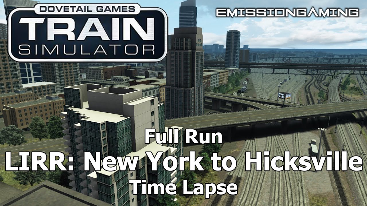 LIRR: New York to Hicksville - Time Lapse - Train Simulator