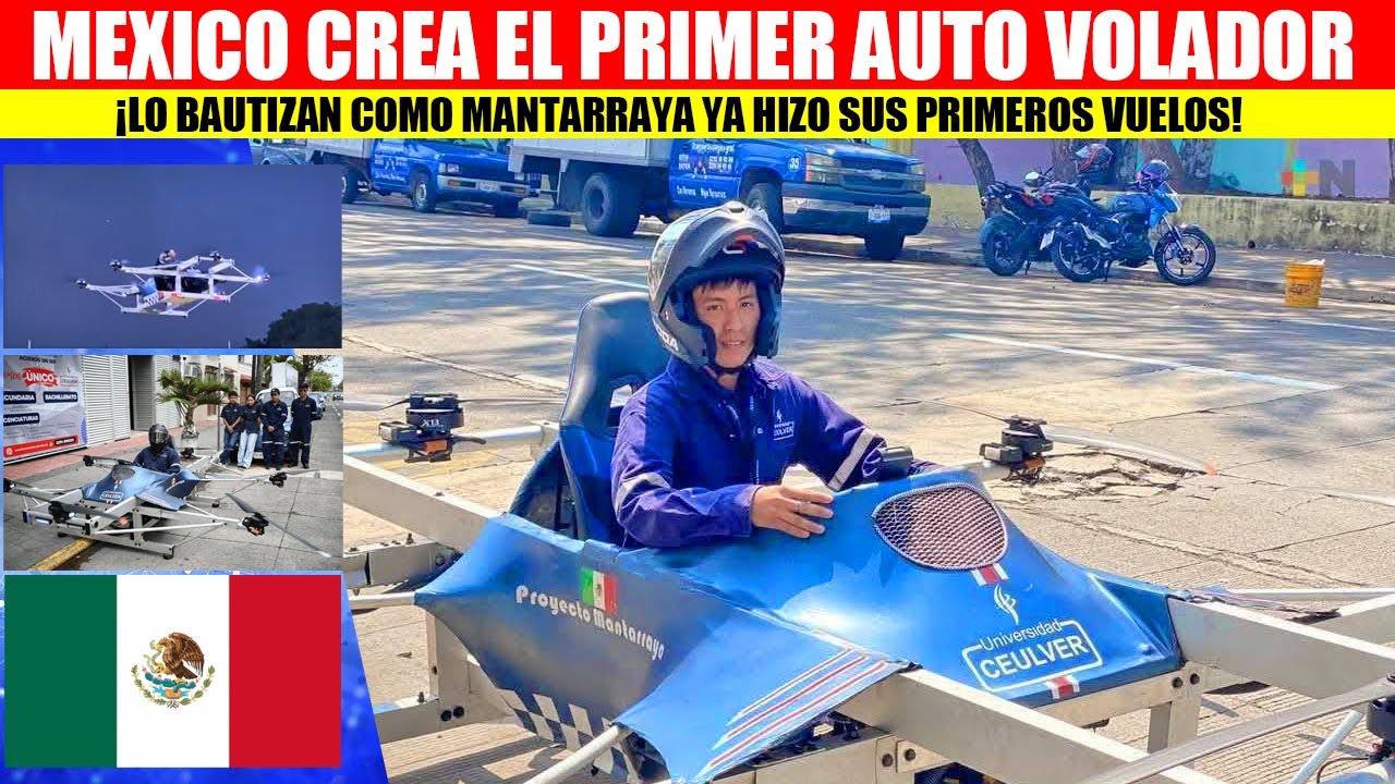 MIRA: 🇲🇽MEXICANOS CREAN EL PRIMER AUTO VOLADOR BASADO EN DRONES, ¡HACEN SUS PRIMEROS VUELOS!