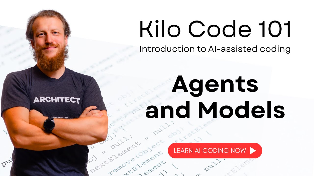 Kilo Code 101: Agents and Models | Episode 1