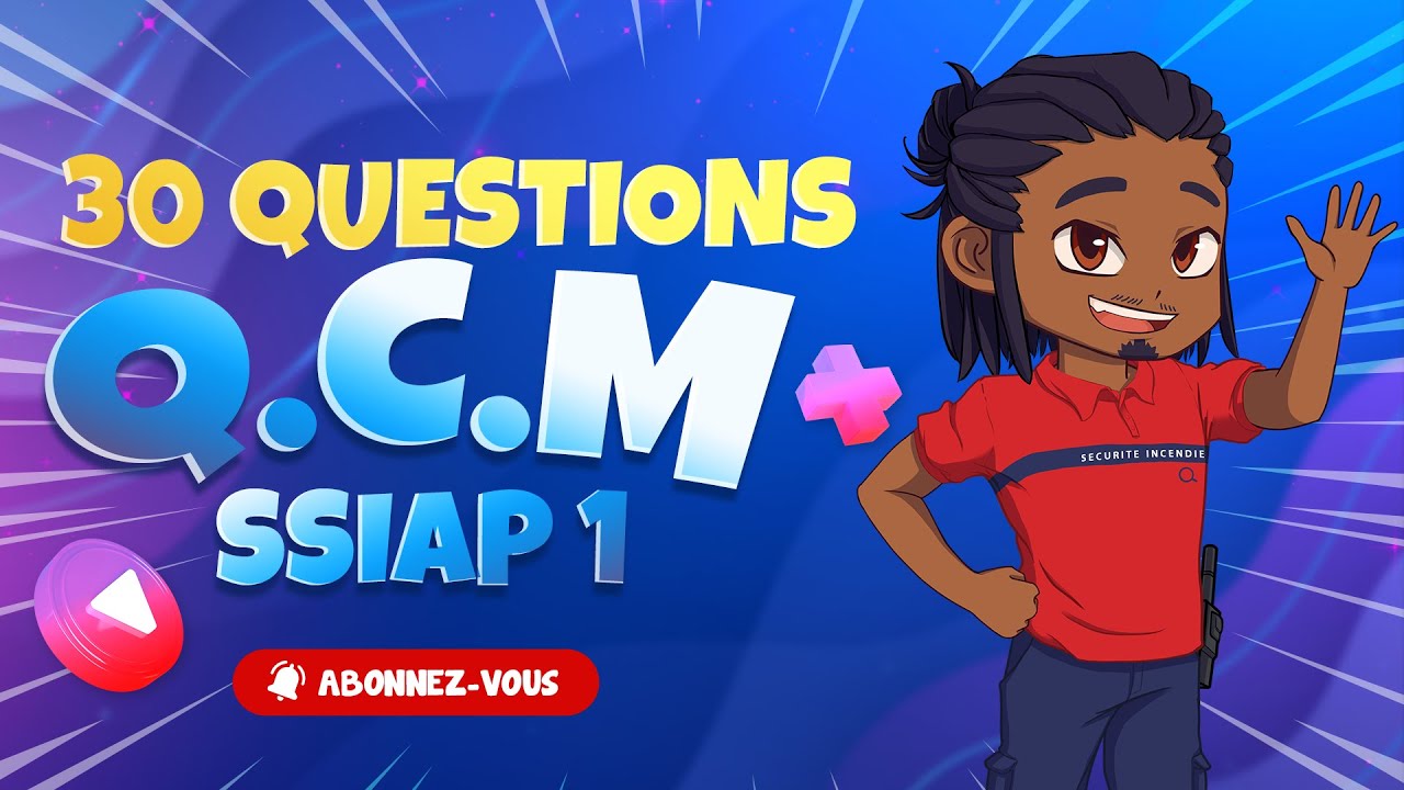 Q.C.M SSIAP 1 #1 - Salut la sécu