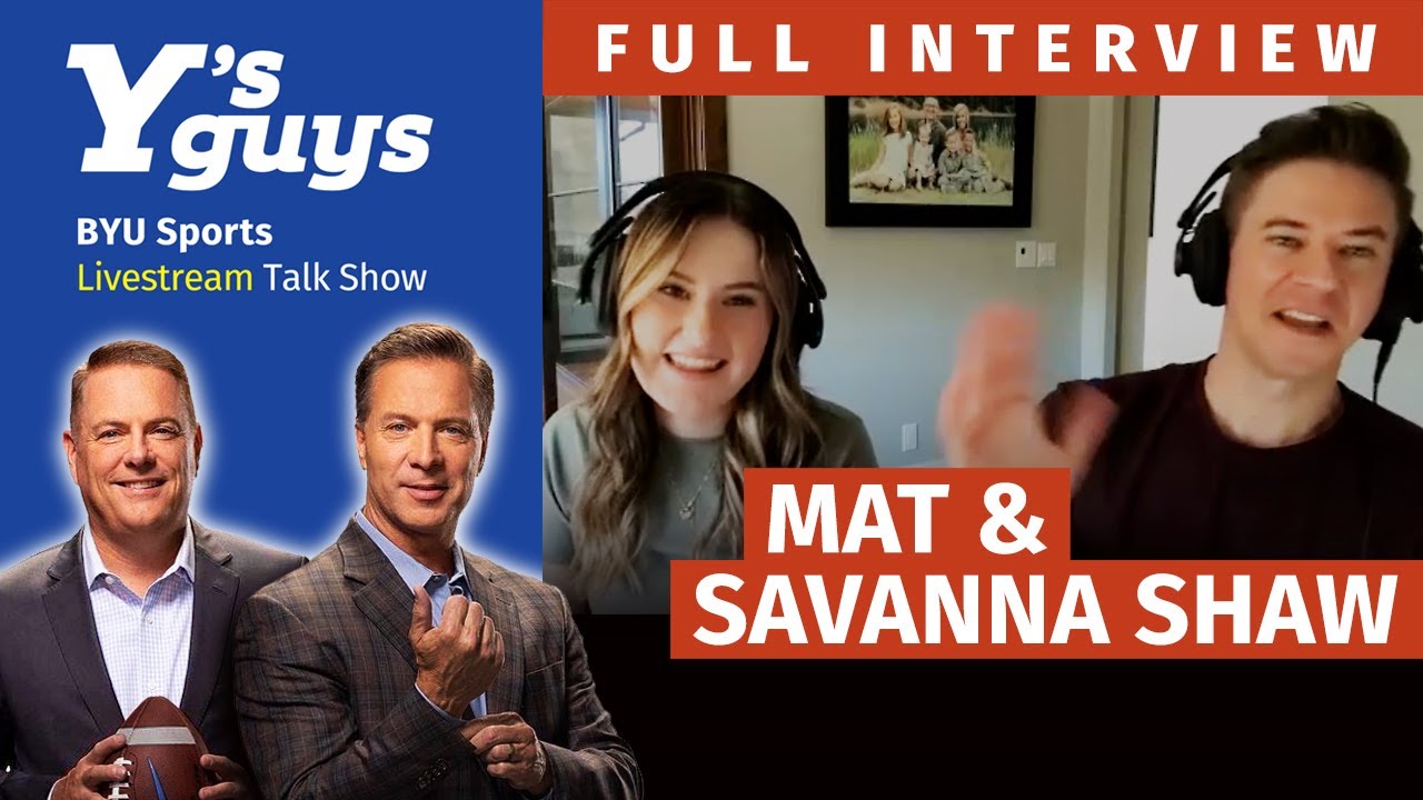 Mat and Savanna Shaw Have Strong BYU Ties