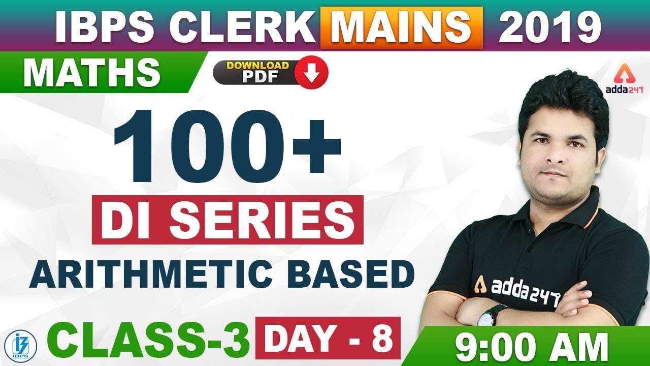 IBPS Clerk Mains 2019 | Maths | 100+ DI Series (Arithmetic Based) Class 3