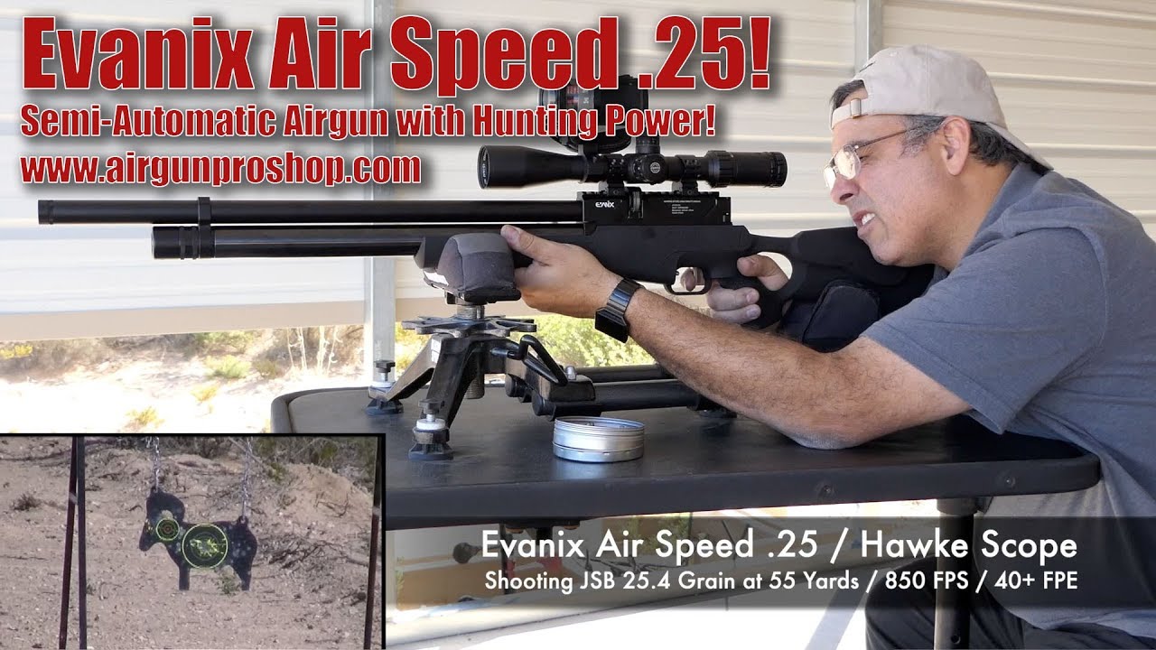 Evanix Air Speed .25 - Semi-Automatic, Reliable PCP Airgun with Power, Range and Accuracy.