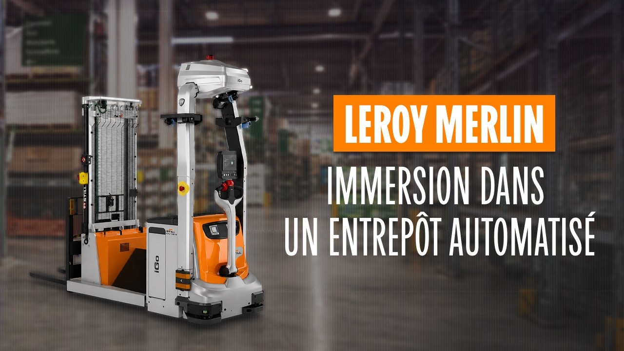 Immersion dans l'entrepôt automatisé de Leroy Merlin