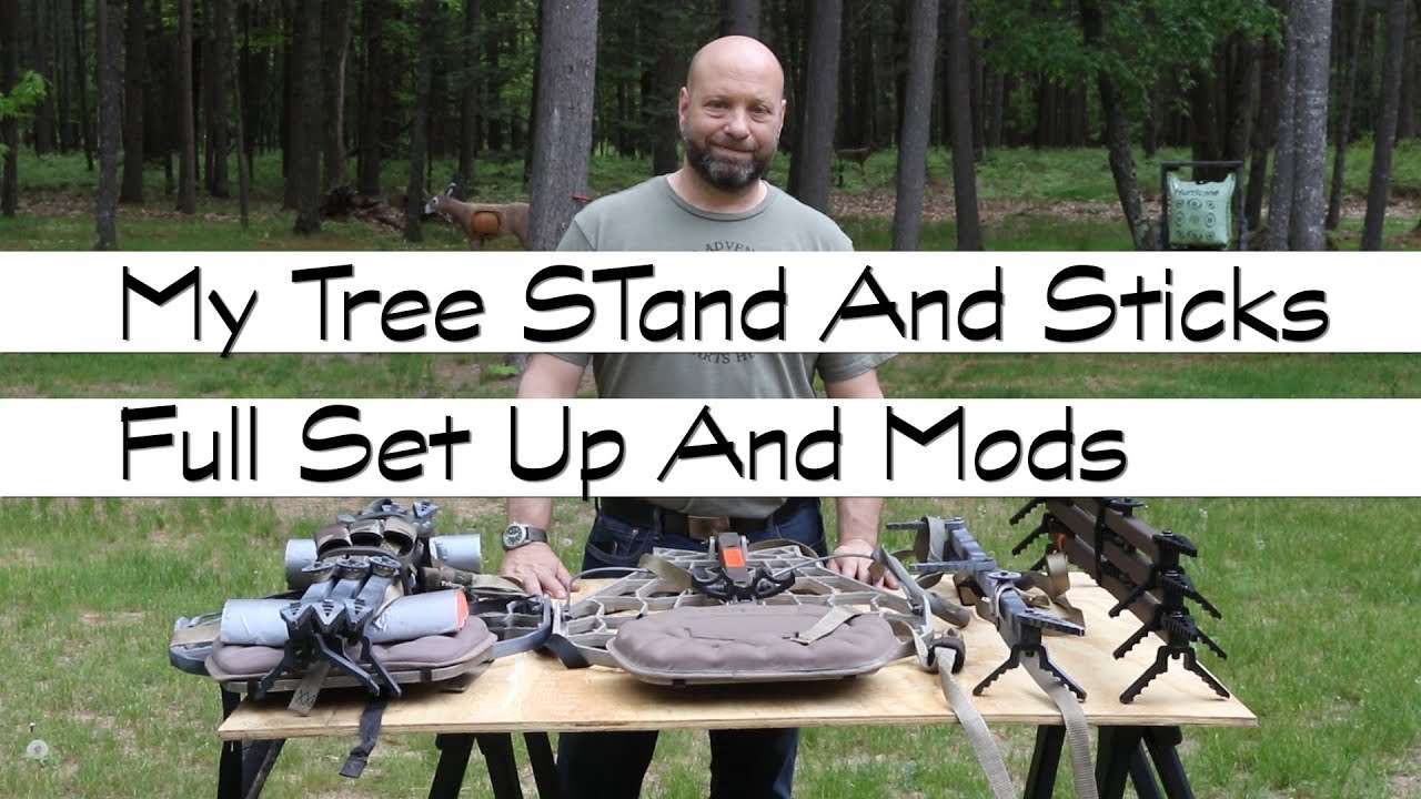 My Tree Stand And Sticks Full Set Up And Mods
