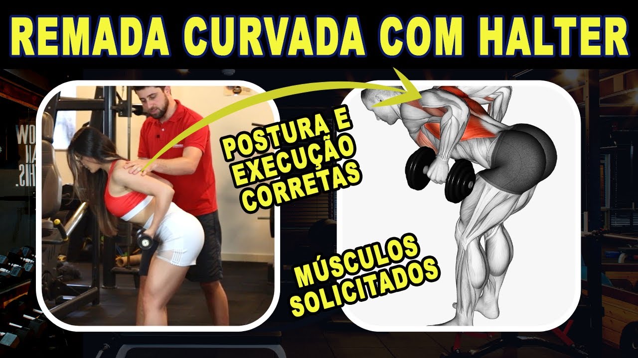 Remada curvada com halteres: Como fazer e músculos solicitados