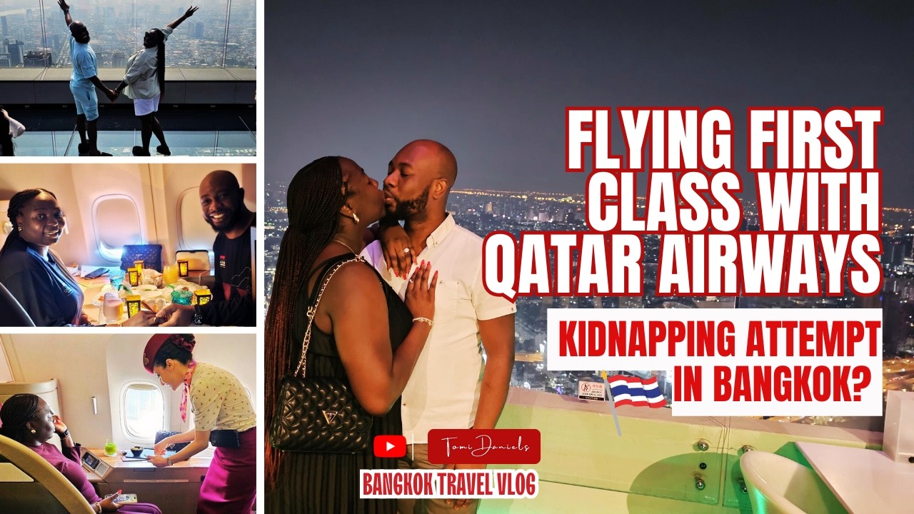 First Class on Qatar Airways ✈️ + Bangkok Adventures... & a Scary Encounter 😳